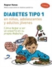 Portada del libro Diabetes tipo 1, en niños, adolescentes y adultos jóvenes