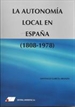 Portada del libro La autonomía local en España. 1808-1978