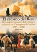 Portada del libro El retorno del Rey: El restablecimiento del régimen colonial en Cartagena de Indias (1815-1821)