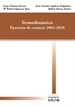 Portada del libro Termodinámica: Ejercicios de examenes: 2004-2010