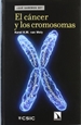 Portada del libro El cáncer y los cromosomas
