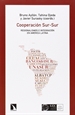 Portada del libro Cooperación Sur-Sur, regionalismos  e integración en América Latina