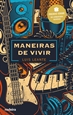 Portada del libro MANEIRAS DE VIVIR: Premio EDEBÉ de Literatura Juvenil 2020
