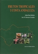 Portada del libro Frutos Tropicales en la Costa Andaluza