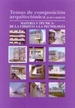 Portada del libro Temas de composición arquitectónica. 4.Materia y técnica de la firmita a la tecnología