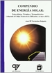 Portada del libro Compendio de energía solar: Fotovoltaica, térmica y termoeléctrica