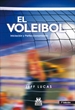 Portada del libro EL Voleibol. Iniciación y perfeccionamiento