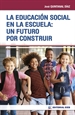 Portada del libro La Educación Social en la escuela: un futuro por construir