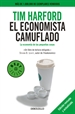 Portada del libro El economista camuflado (edición revisada y actualizada)