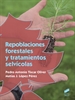 Portada del libro Repoblaciones forestales y tratamientos selvícolas