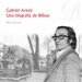 Portada del libro Gabriel Aresti: Una biografía de Bilbao