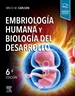 Portada del libro Embriología humana y biología del desarrollo (6ª ed.)