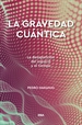 Portada del libro La gravedad cuántica