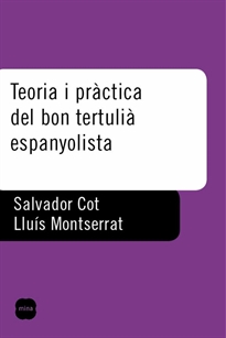 Portada del libro Teoria i pràctica del bon tertulià espanyolista.