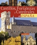 Portada del libro Castillos, fortalezas y catedrales de España