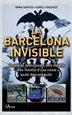 Portada del libro La Barcelona Invisible