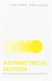Portada del libro Asymmetrical-Motion