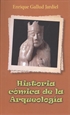 Portada del libro Historia cómica de la Arqueología