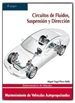 Portada del libro Electromecánica de vehículos. Circuitos de fluidos, suspensión y dirección