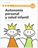 Portada del libro Autonomía personal y salud infantil