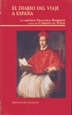 Portada del libro El diario del viaje a España del Cardenal Francesco Barberini escrito por Cassiano del Pozzo