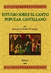 Portada del libro Estudios sobre el canto popular castellano