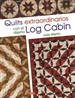 Portada del libro Quilts extraordinarios con el diseño Log Cabin