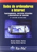 Portada del libro Redes de ordenadores e Internet: Funcionamiento, servicios ofrecidos y alternativas de conexión. 2ª Edición
