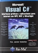 Portada del libro Visual C#. Interfaces gráficas y aplicaciones para Internet con WPF, WCF y Silverlight