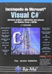 Portada del libro Enciclopedia de Microsoft Visual C#. Interfaces gráficas y aplicaciones para Internet con Windows Forms y ASP.NET. 4ª Ed.