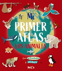 Portada del libro Mi primer atlas - Los animales