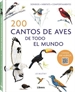 Portada del libro 200 Cantos De Aves De Todo El Mundo