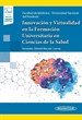 Portada del libro Innovación y Virtualidad en la Formación Universitaria en Ciencias de La Salud (+ebook)