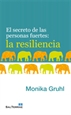 Portada del libro El secreto de las personas fuertes: la resiliencia