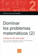 Portada del libro Dominar los problemas matemáticos (2)