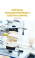 Portada del libro Protesis, Implantoprótesis Y Estética Dental