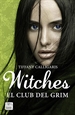 Portada del libro Witches 2. El club del Grim