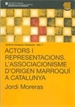 Portada del libro Actors i representacions. L'associacionisme d'origen marroquí a Catalunya