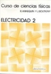 Portada del libro Electricidad 2 (Curso de ciencias físicas Annequin)