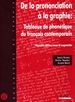 Portada del libro De la prononciation à la graphie: Tableaux de phonétique du français contemporain.