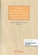 Portada del libro Desafíos jurídicos ante la integración digital: aspectos europeos e internacionales (Papel + e-book)
