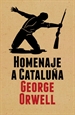 Portada del libro Homenaje a Cataluña (edición definitiva avalada por The Orwell Estate)