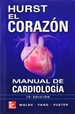 Portada del libro Hurst El Corazon Manual De Cardiologia