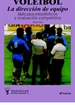 Portada del libro Voleibol: La Dirección De Equipo