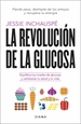 Portada del libro La revolución de la glucosa