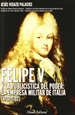 Portada del libro Felipe V y la publicística del poder: la empresa militar de Italia (1700-1702)