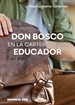 Portada del libro Don Bosco en la cartera de un educador