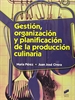 Portada del libro Gestión, organización y planificación de la producción culinaria
