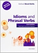 Portada del libro Oxford Word Skills Intermediate Idioms and Phrasal Verbs Student's Book with Key