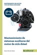 Portada del libro Mantenimiento de sistemas auxiliares del motor de ciclo diésel